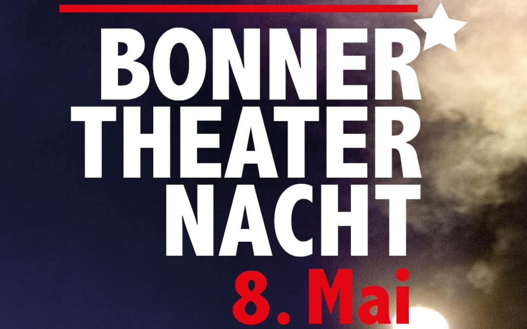 Bonner Theaternacht 2024